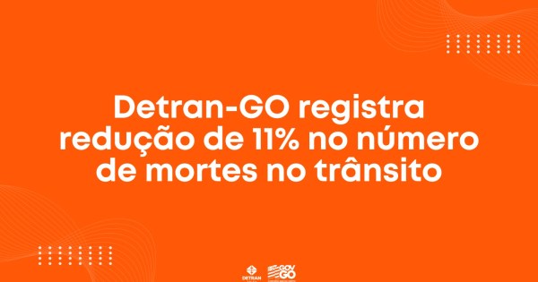 Detran-GO registra queda de 11,1% no número de mortes no trânsito em Goiás